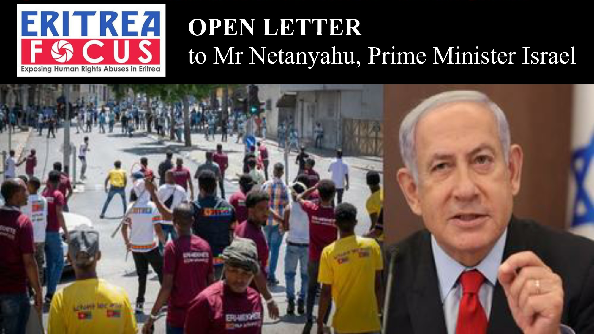 OPEN LETTER to Mr Netanyahu, Prime Minister Israel - by Eritrea Focus